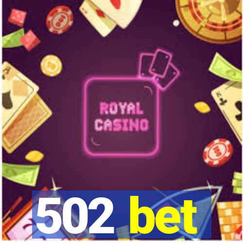 502 bet