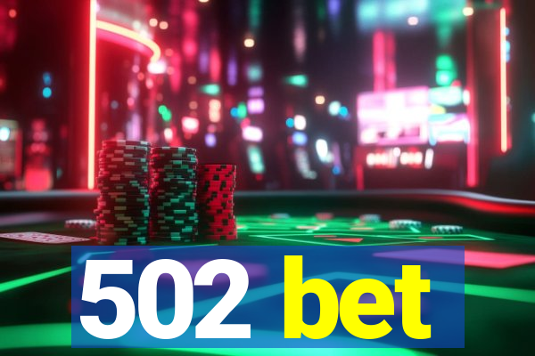 502 bet