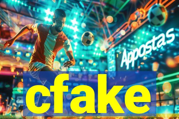 cfake