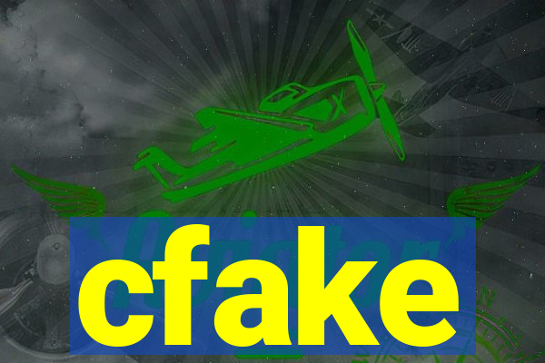 cfake