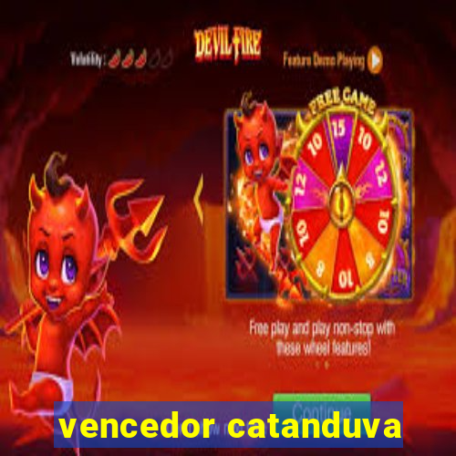 vencedor catanduva