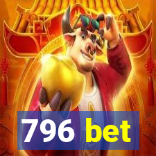 796 bet