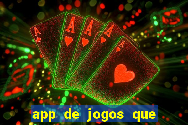 app de jogos que pagam de verdade