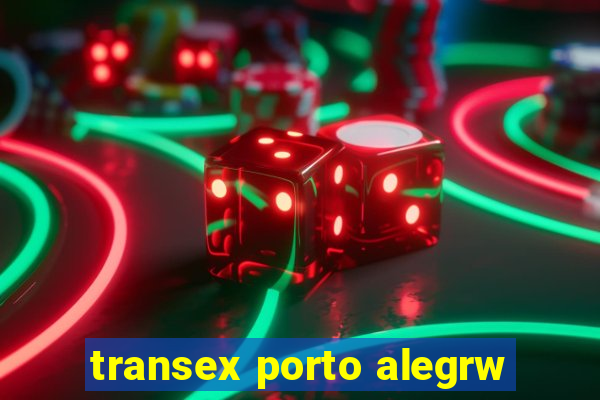 transex porto alegrw