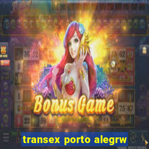 transex porto alegrw