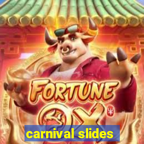 carnival slides