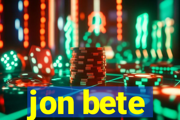 jon bete