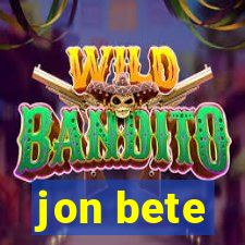 jon bete