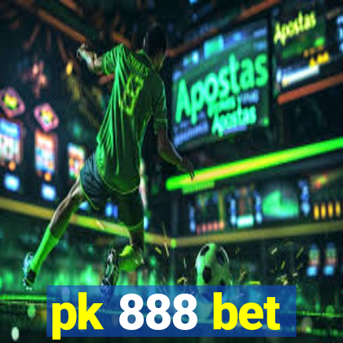 pk 888 bet