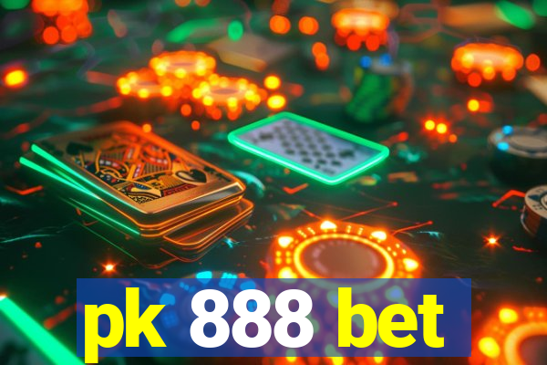 pk 888 bet