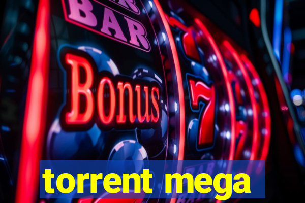 torrent mega