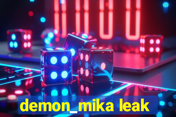 demon_mika leak