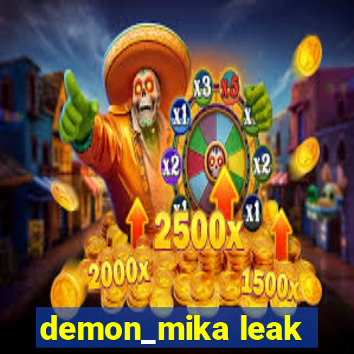 demon_mika leak