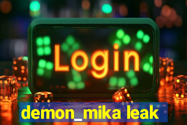 demon_mika leak