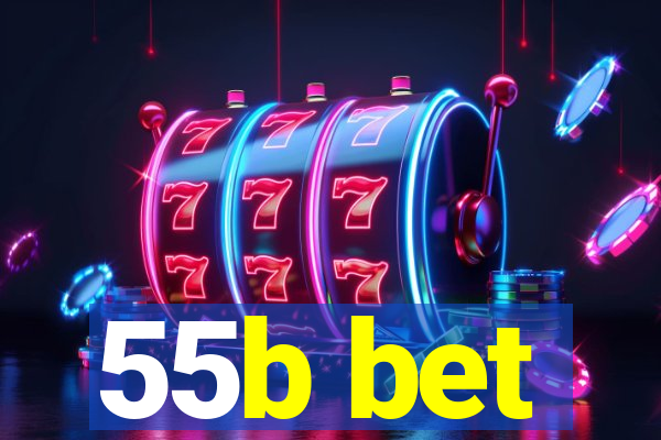 55b bet