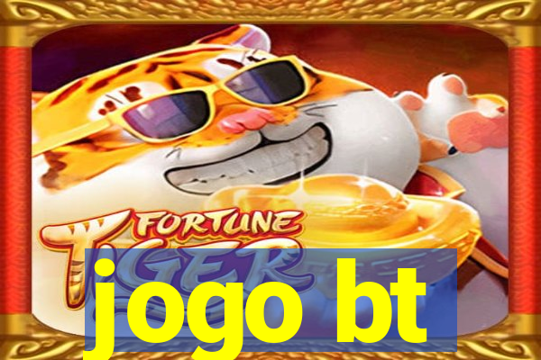 jogo bt