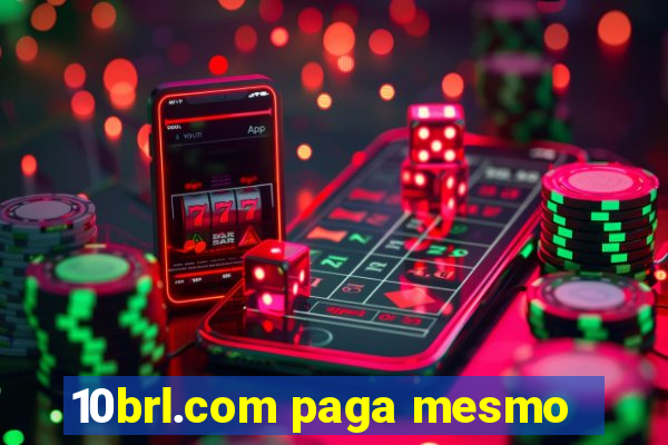 10brl.com paga mesmo