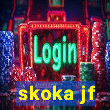 skoka jf