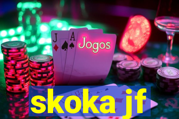 skoka jf