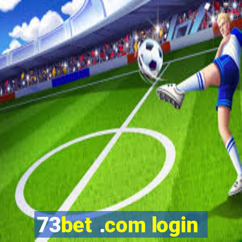 73bet .com login