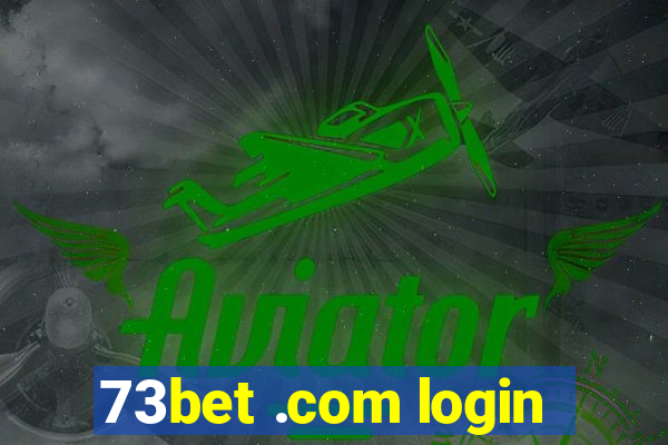 73bet .com login