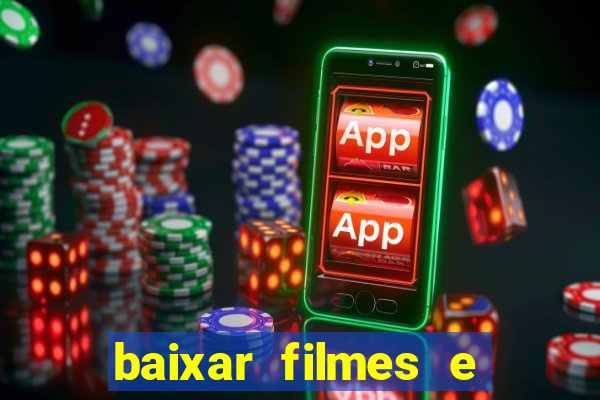 baixar filmes e series em mp4