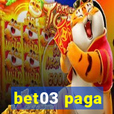 bet03 paga