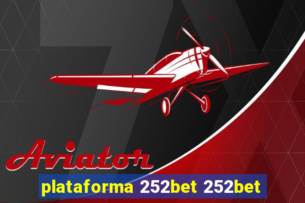 plataforma 252bet 252bet