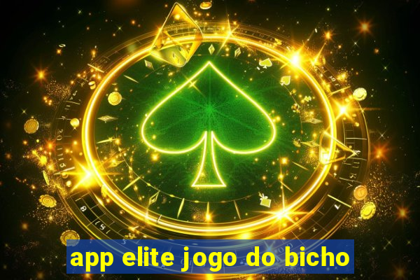 app elite jogo do bicho