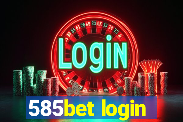 585bet login