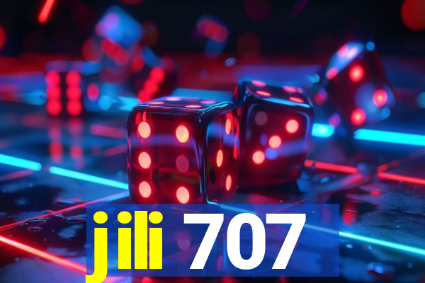 jili 707