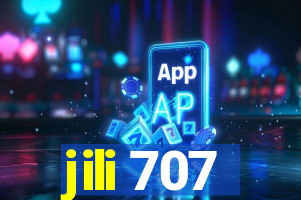 jili 707