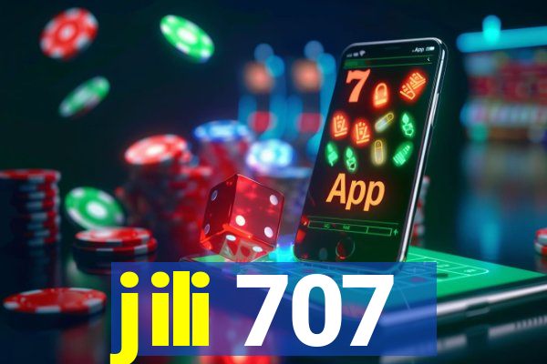 jili 707