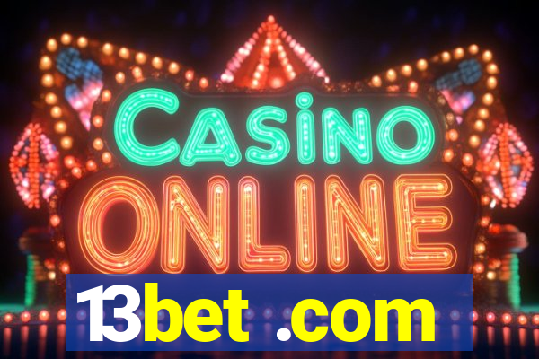 13bet .com