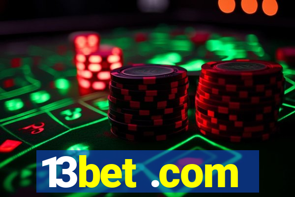 13bet .com