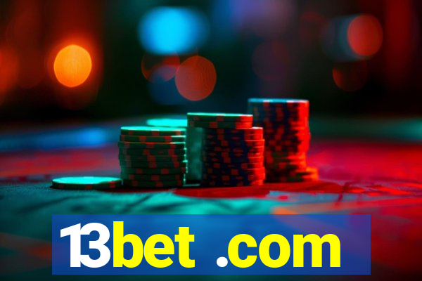 13bet .com