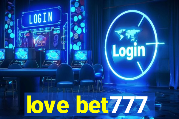 love bet777