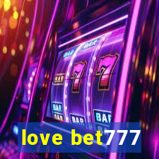 love bet777