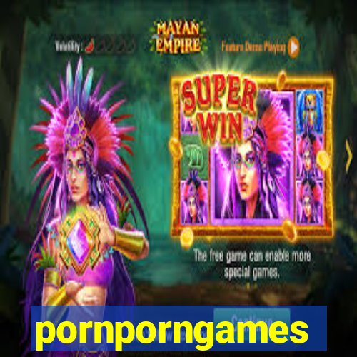 pornporngames