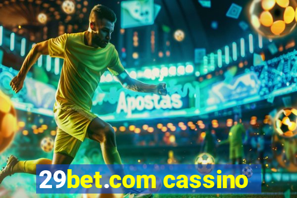 29bet.com cassino