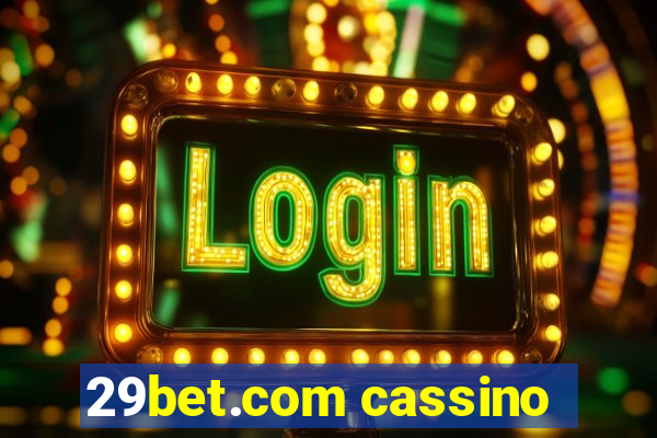 29bet.com cassino