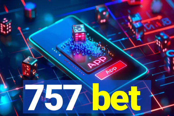 757 bet