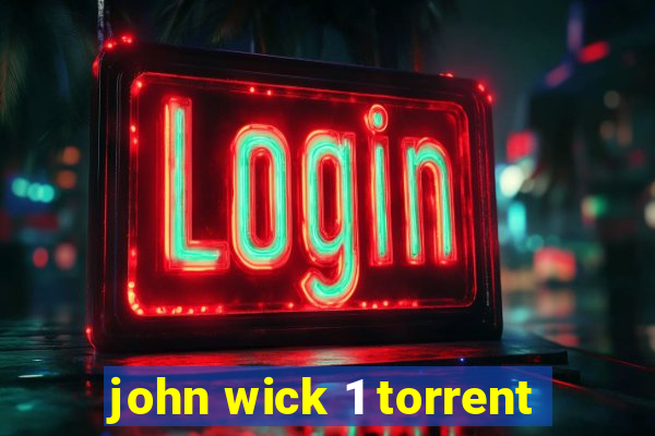 john wick 1 torrent