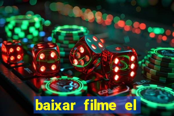 baixar filme el dorado (1966 dublado)