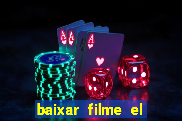 baixar filme el dorado (1966 dublado)