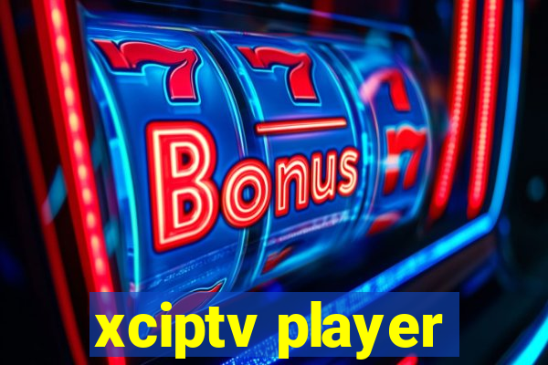 xciptv player