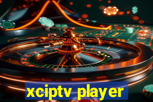 xciptv player