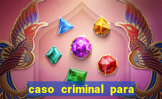 caso criminal para resolver pdf