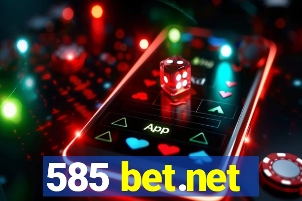 585 bet.net