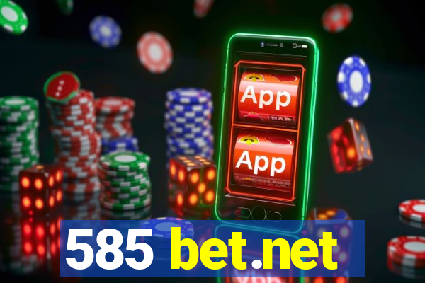 585 bet.net